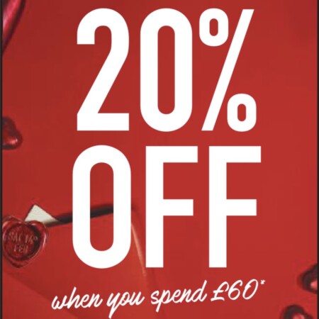 20% OFF When You Spend £60